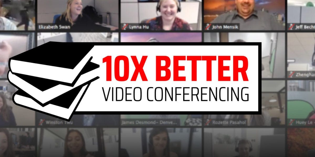 How a stack of books can make your video conferencing 10x better